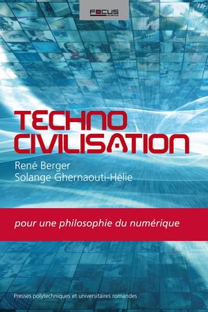 Technocivilisation | Berger, René