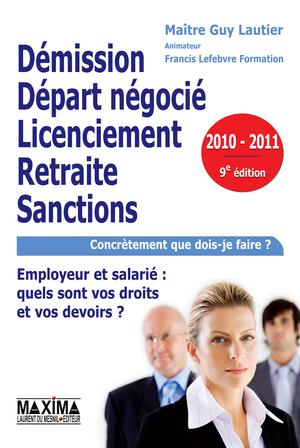 Démission, départ négocié, licenciement, retraite, sanctions | Lautier, Guy