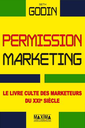 Permission marketing | Godin, Seth