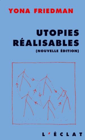 Utopies réalisables | Friedman, Yona