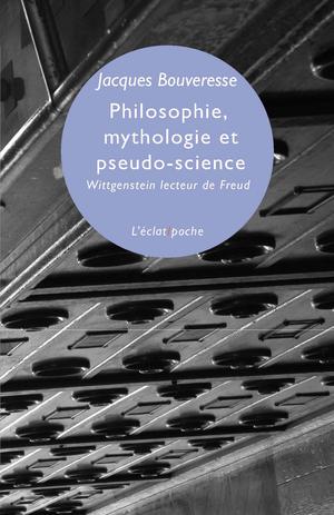 Philosophie, mythologie et pseudo-science | Bouveresse Jacques