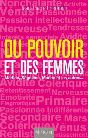 Du pouvoir et des femmes | Friedman, Jean-Pierre