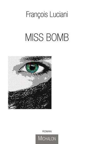 Miss Bomb | Luciani, François