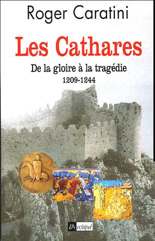 Les Cathares | Caratini, Roger