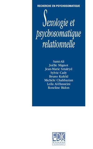 Sexologie et psychosomatique relationnelle | Sami-Ali