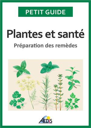 Plantes et santé | Collectif