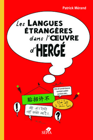 Les langues étrangères dans l'oeuvre de Hergé | Mérand, Patrick