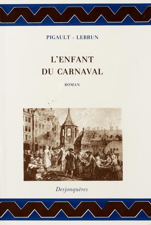 L'Enfant du carnaval | Pigault-Lebrun