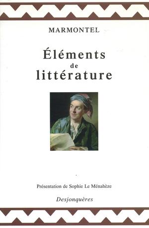 Eléments de littérature | Marmontel, Jean-François