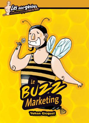Le buzz marketing | Gicquel, Yohan