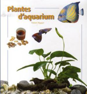 Plantes d'aquarium | Allgayer, Robert