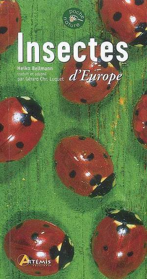 Insectes d'Europe | Bellmann, Heiko