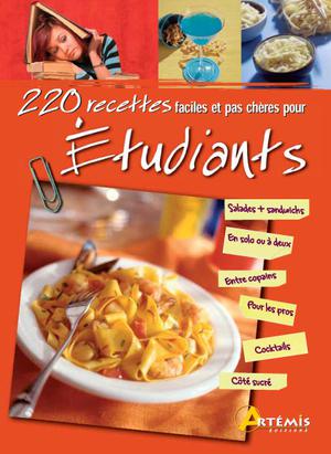 220 recettes faciles et pas chères pour étudiants | André, Patrick