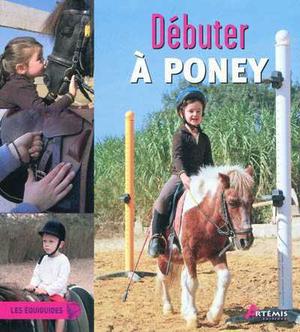 Débuter à poney | Monléon, Emmanuelle de