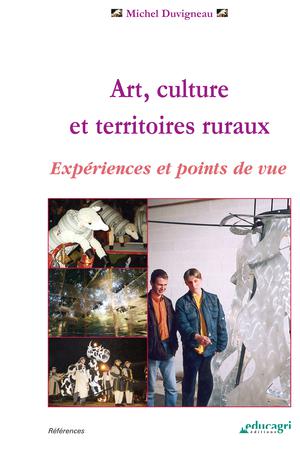 Art, culture et territoires ruraux | Duvigneau, Michel