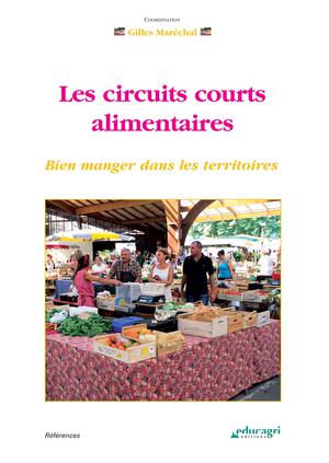 Circuits courts alimentaires (Les) | Marechal, Gilles