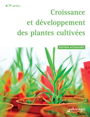 Croissance et développement des plantes cultivées (édition 2013) | Collectif