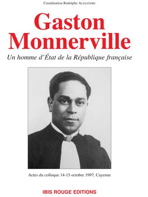 Gaston Monnerville | Alexandre, Rodolphe