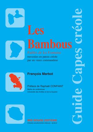 Les Bambous | Confiant, Raphaël