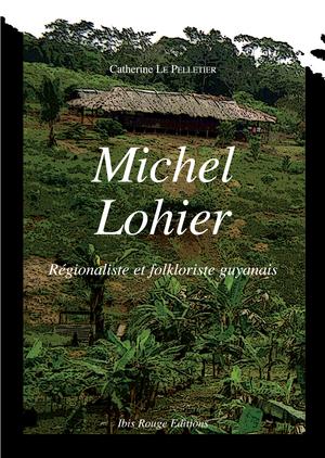 Michel Lohier | Le Pelletier, Catherine