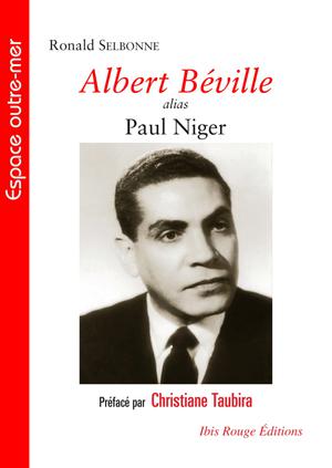 Albert Béville alios Paul Niger | Selbonne, Ronald