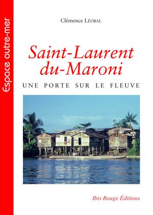 Saint-Laurent-du-Maroni | Leobal, Clémence