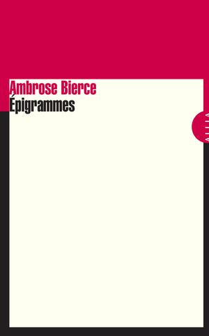 Epigrammes | Bierce, Ambrose