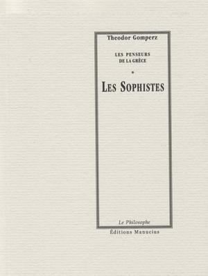 Les sophistes | Gomperz, Theodor