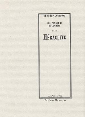 Héraclite | Gomperz, Theodor