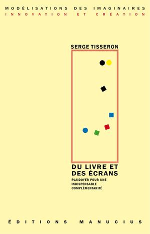 Du livre et des écrans | Tisseron, Serge