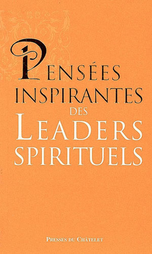 Pensées inspirantes des leaders spirituels | Bourre, Jean-Paul