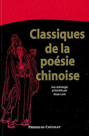 Classiques de la poésie chinoise | Lavis, Alexis