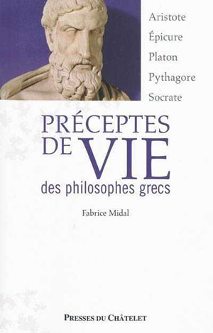 Préceptes de vie des philosophes grecs | Midal, Fabrice