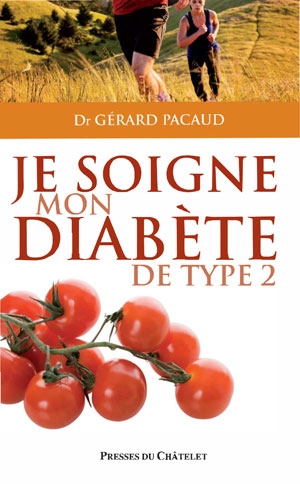 Je soigne mon diabète de type 2 | Pacaud, Gérard