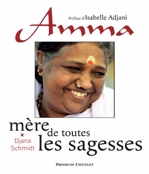 Amma, mère de toutes les sagesses | Schmidt, Djana