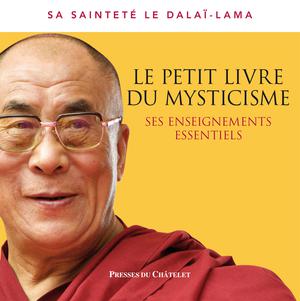 Le petit livre du mysticisme | Dalaï-Lama