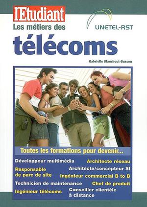 Les métiers des télécoms | Blanchout-Busson, Gabrielle