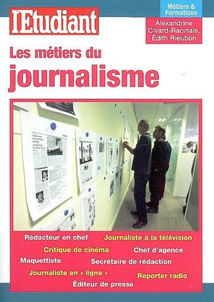 Les métiers du journalisme | Civard-Racinais, Alexandrine