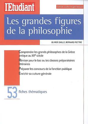 Les grandes figures de la philosophie | Dhilly, Olivier