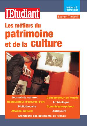 Les métiers du patrimoine et de la culture | Thévenin, Laurent