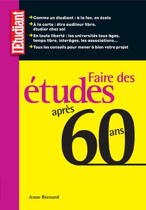 Faire des études après 60 ans | Bernard, Anne