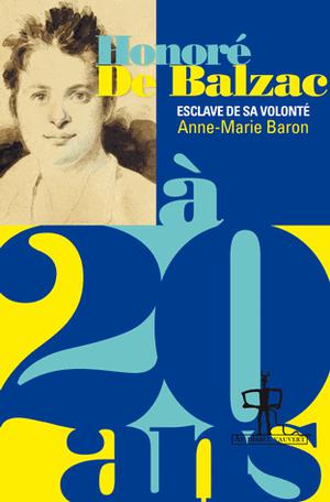 Honoré de Balzac à 20 ans | Baron, Anne-Marie