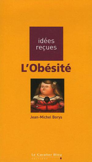 L'obésité | Borys, Jean-Michel