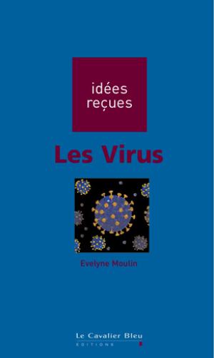 Les virus | Moulin, Evelyne
