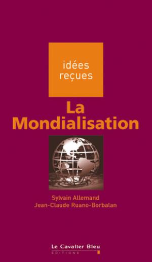 La Mondialisation | Allemand, Sylvain