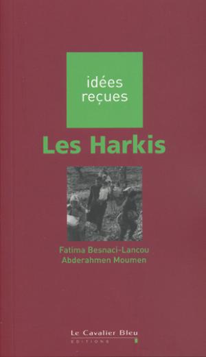 Les Harkis | Besnaci-Lancou, Fatima