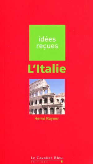 L'Italie | Rayner, Hervé