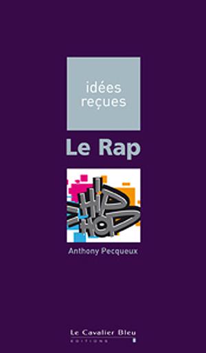 Le rap | Pecqueux, Anthony