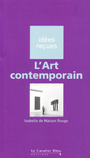 L'Art contemporain | Maison Rouge, Isabelle de