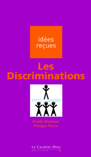 Les Discriminations | Mutabazi, Evalde